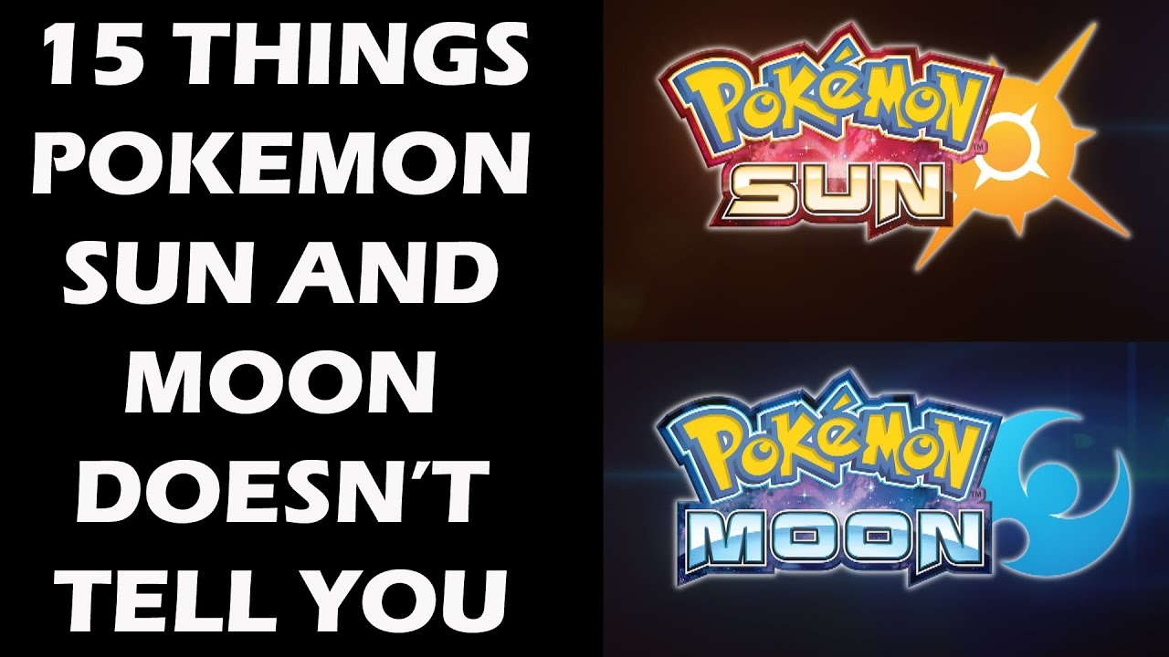 15 Things Pokemon Sun And Moon DOESN'T TELL YOU