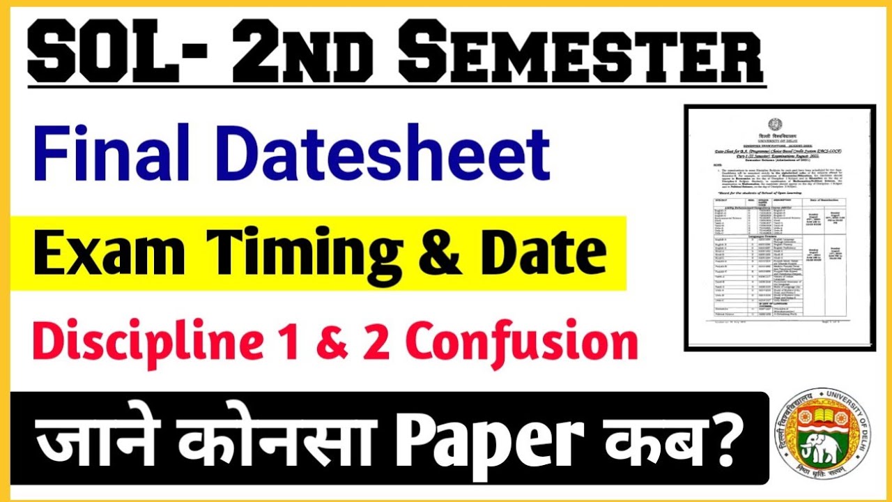 Sol 2nd Semester Final Datesheet- Exam Timing & Date August Exam 2022 | will not wear the final D...