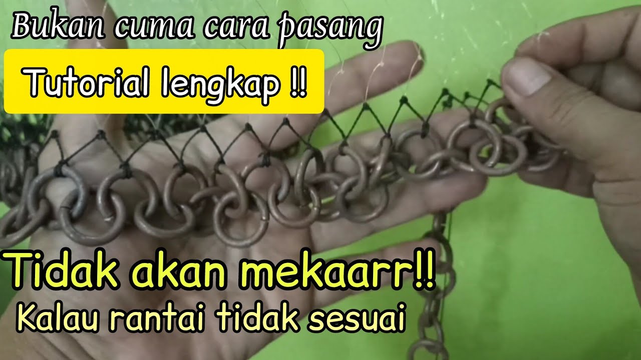 TUTORIAL LENGKAP CARA MEMASANG RANTAI / bandul JALA || CARA MENGANYAM JALA| JALA UDANG | RANTAI JALA