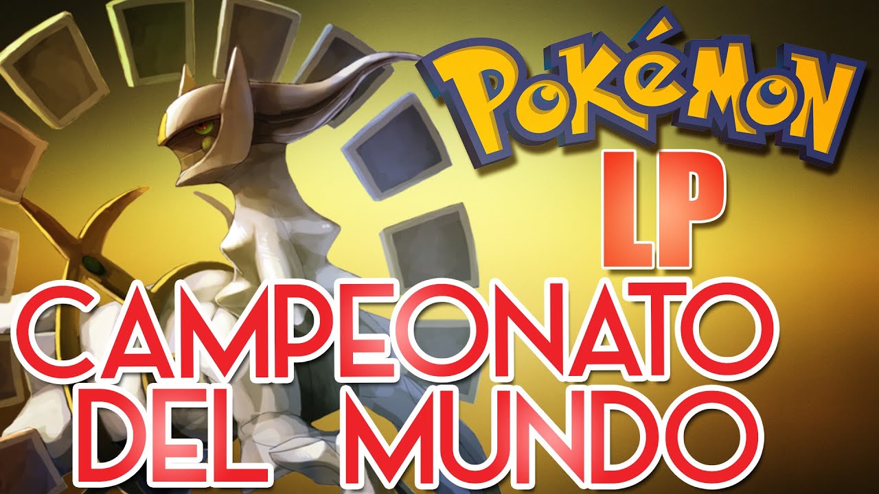 Pok&eacute;mon LP Nuzlocke - CAMPEONATO DEL MUNDO Parte 1