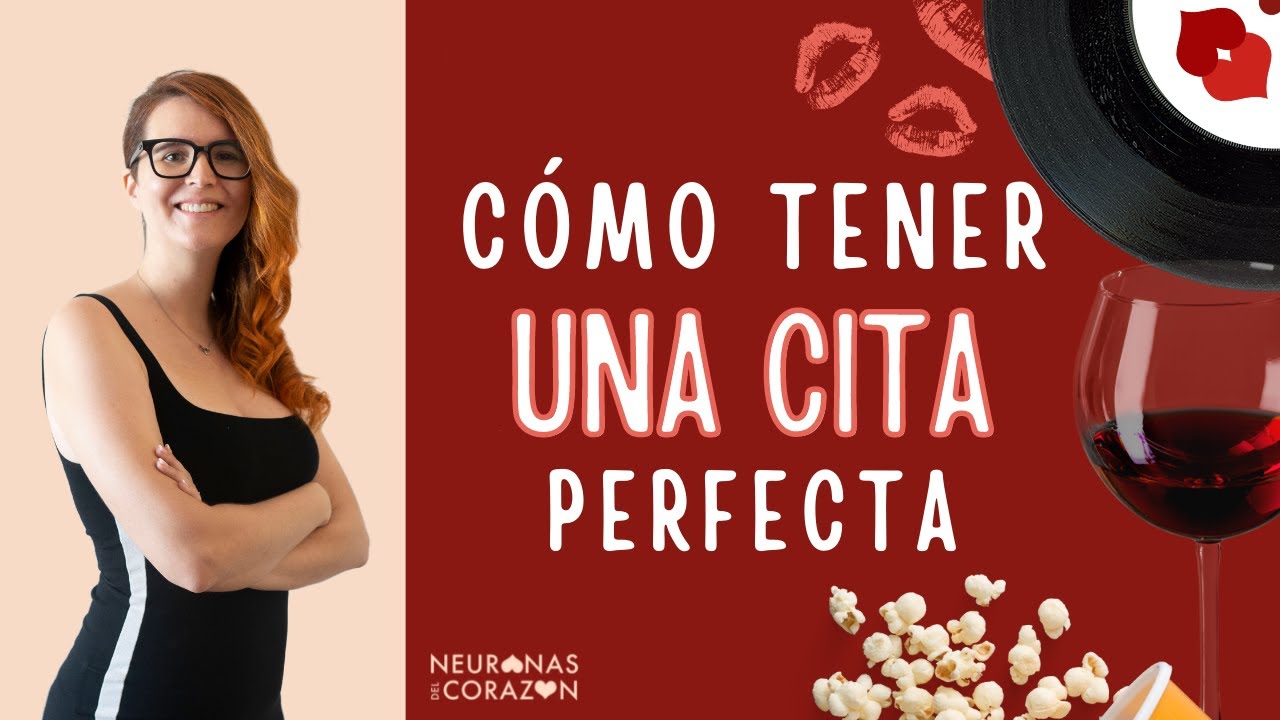 ¿Qué saber para tener una buena cita? - Bases de la Seducción Sana