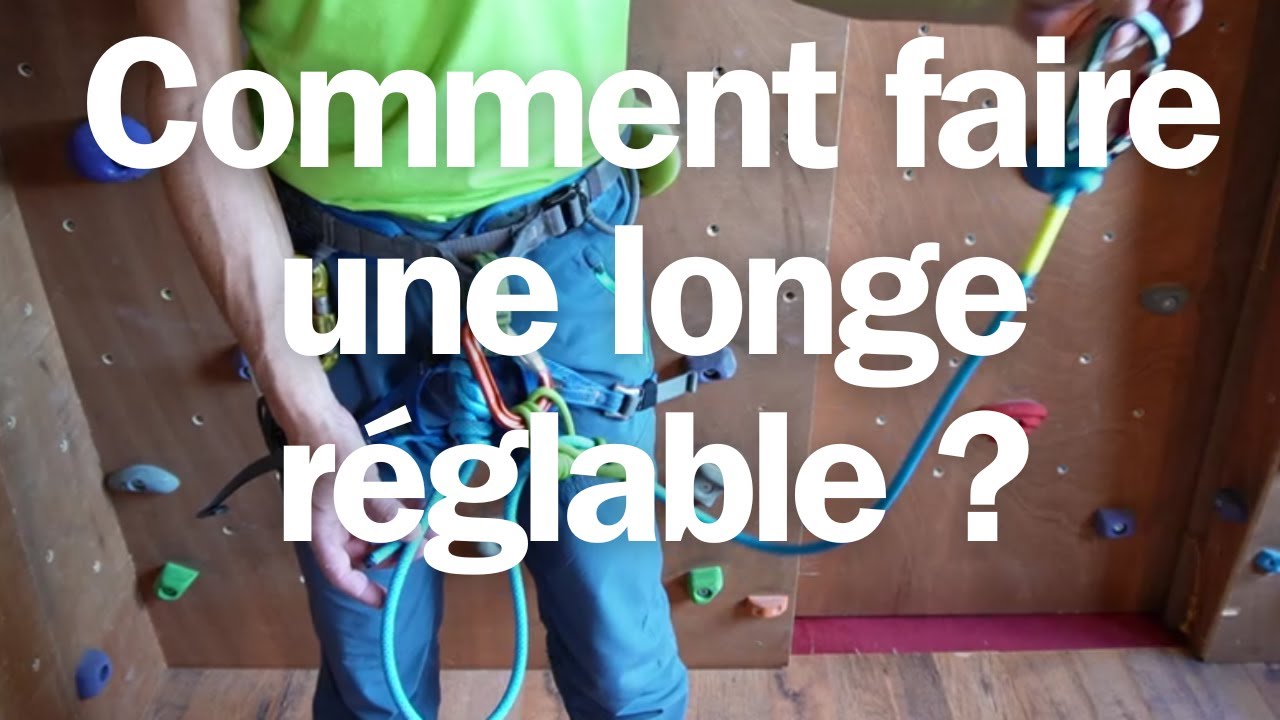 Comment faire une Longe réglable simple à moindre coût. Tutto Alpinisme 94 [EVOLUTION]