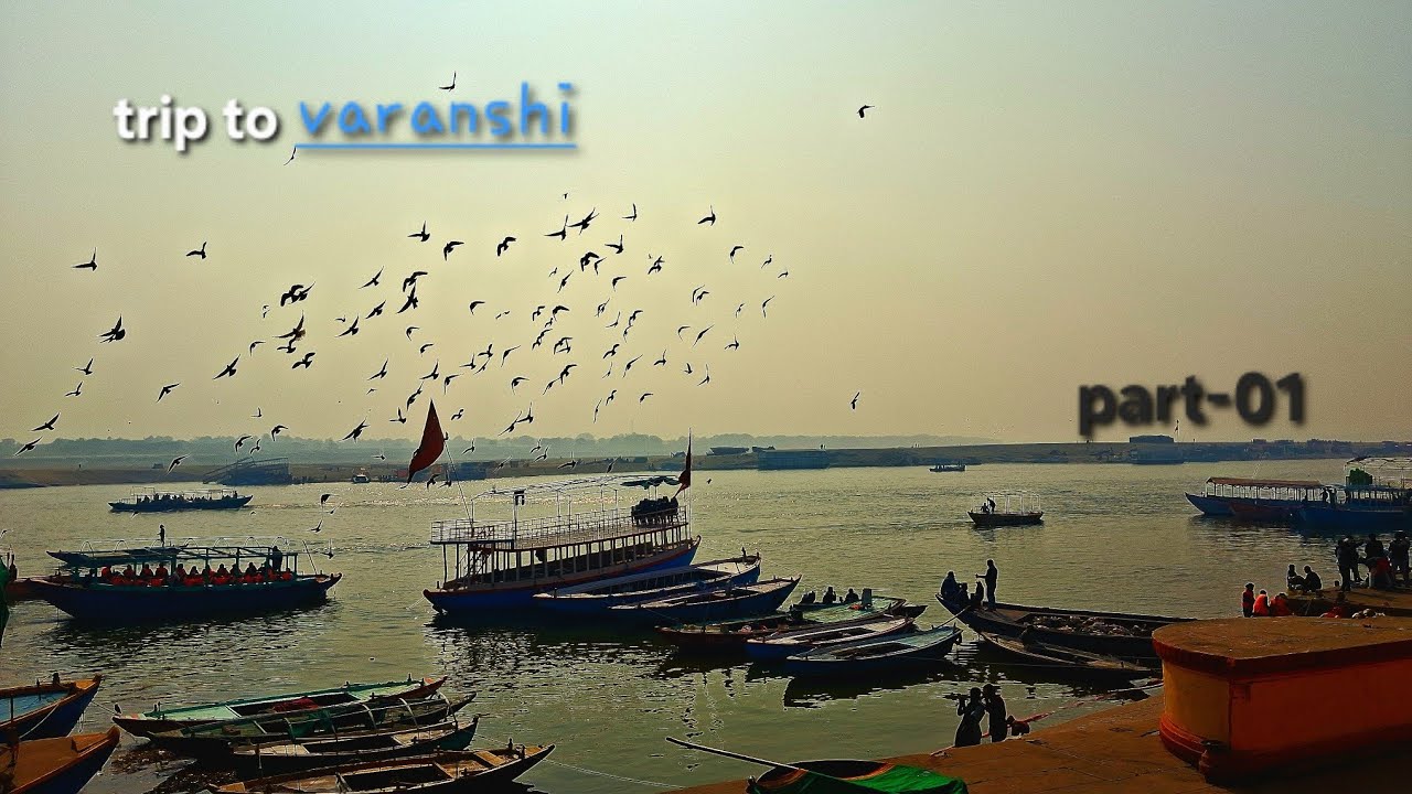 Trip to varanshi makar sankranti vlog part-01