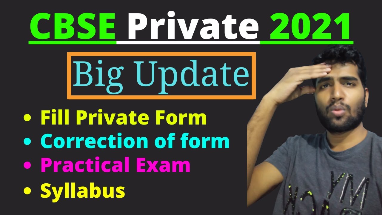 Extension and Corrections in submission of Private Candidate Form CBSE 2021 | Private Practical Exam