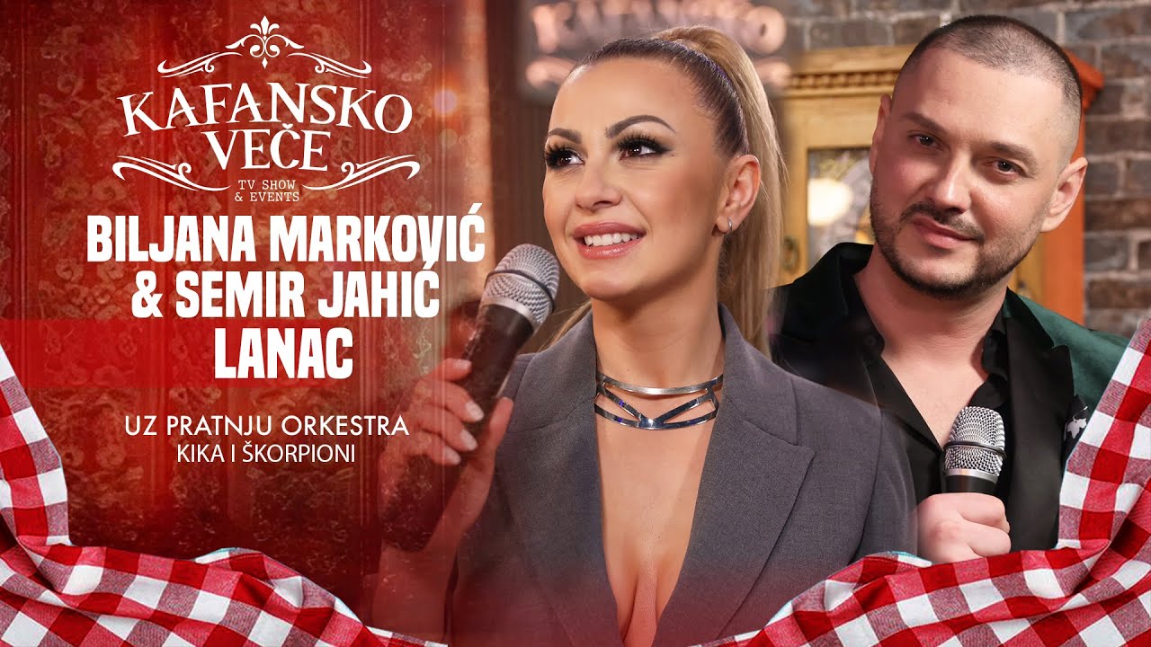 SEMIR JAHIC I BILJANA MARKOVIC - LANAC | UZIVO | (ORK KIKA I SKORPIONI) | 2024 | KAFANSKO VECE