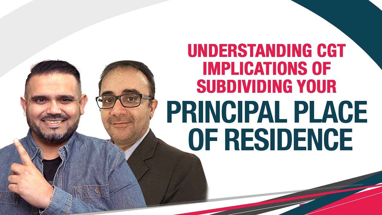 Understanding 𝐂𝐆𝐓 Implications of Subdividing Your Principle Place of Residence | Moxin Reza