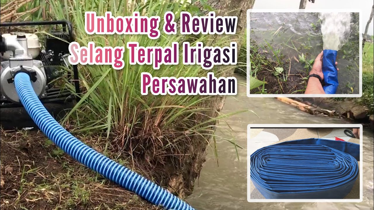 Review Selang Terpal Semi Karet Ukuran 2 Inc / 2 Dim Irigasi Persawahan Kuat Murah Tahan Lama