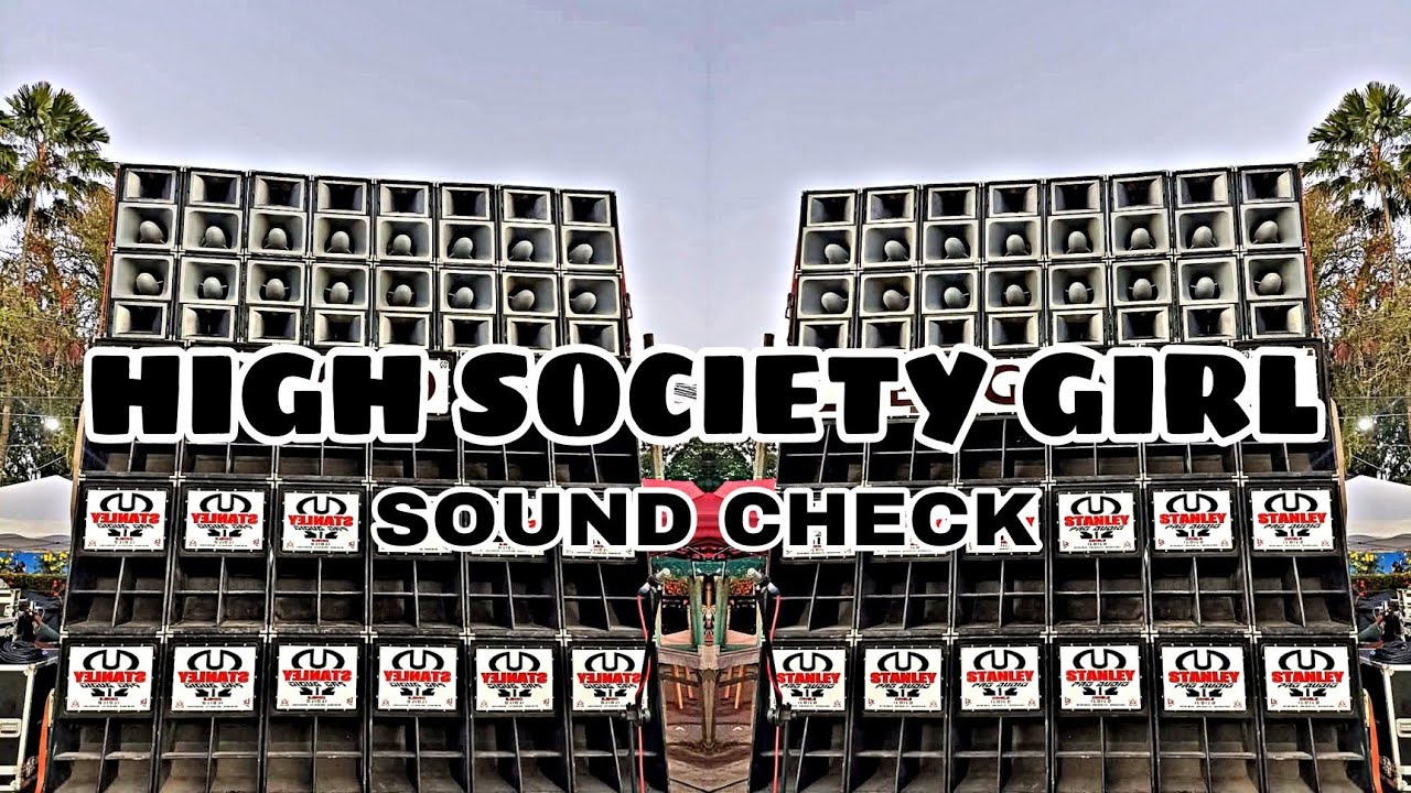 LAID BACK_HIGH SOCIETY GIRL_SOUND CHECK_DJ DARWIN REMIX