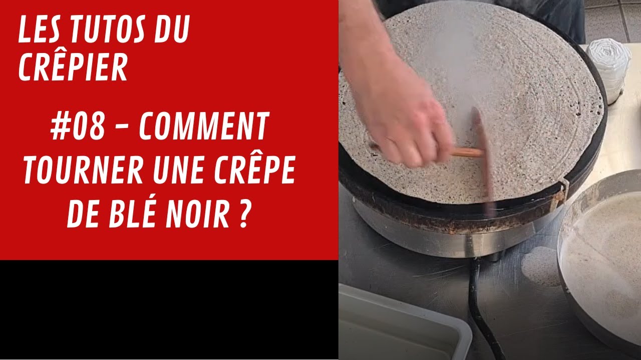 LES TUTOS DU CREPIER #08 - Comment tourner une cr&ecirc;pe de Bl&eacute; Noir