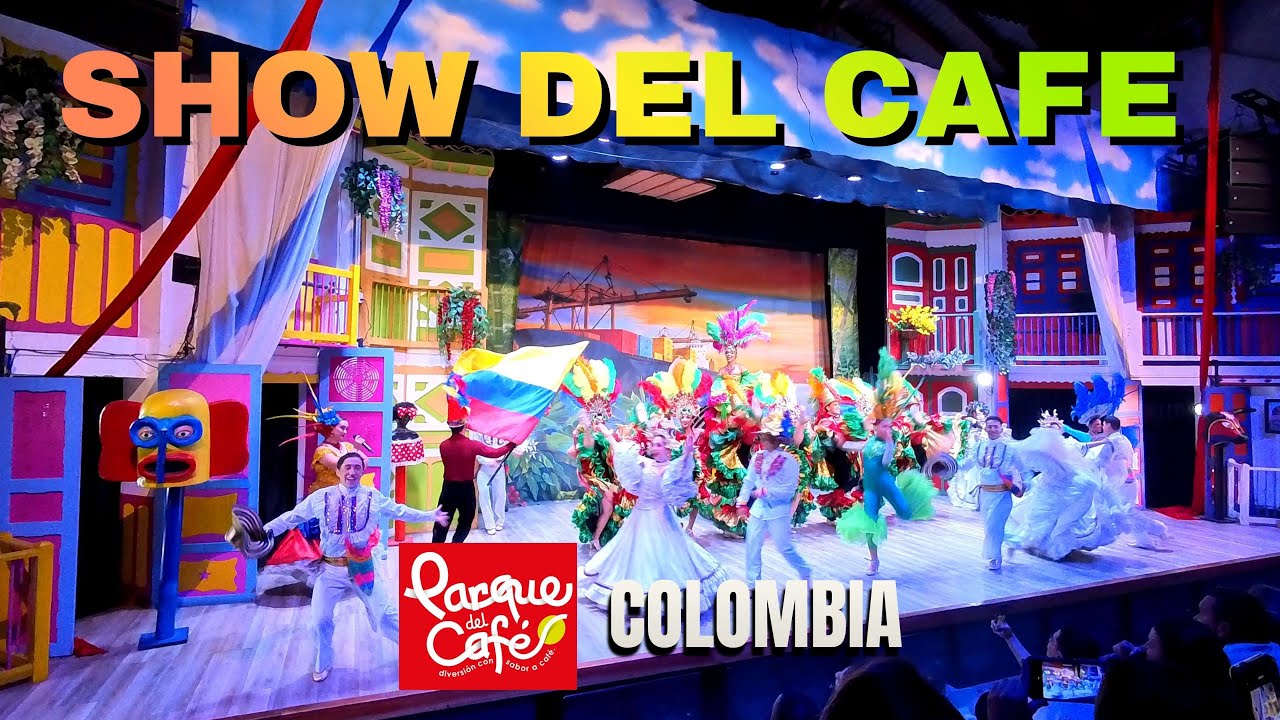 ☕Show del Café COMPLETO: El Mejor Espectáculo Cultural de Colombia | Parque del Café