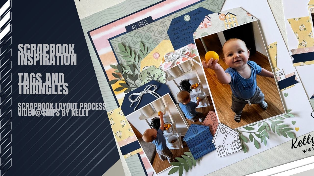 For The Love Of Triangles And Tags: Scrapbooking Ideas And Process Video