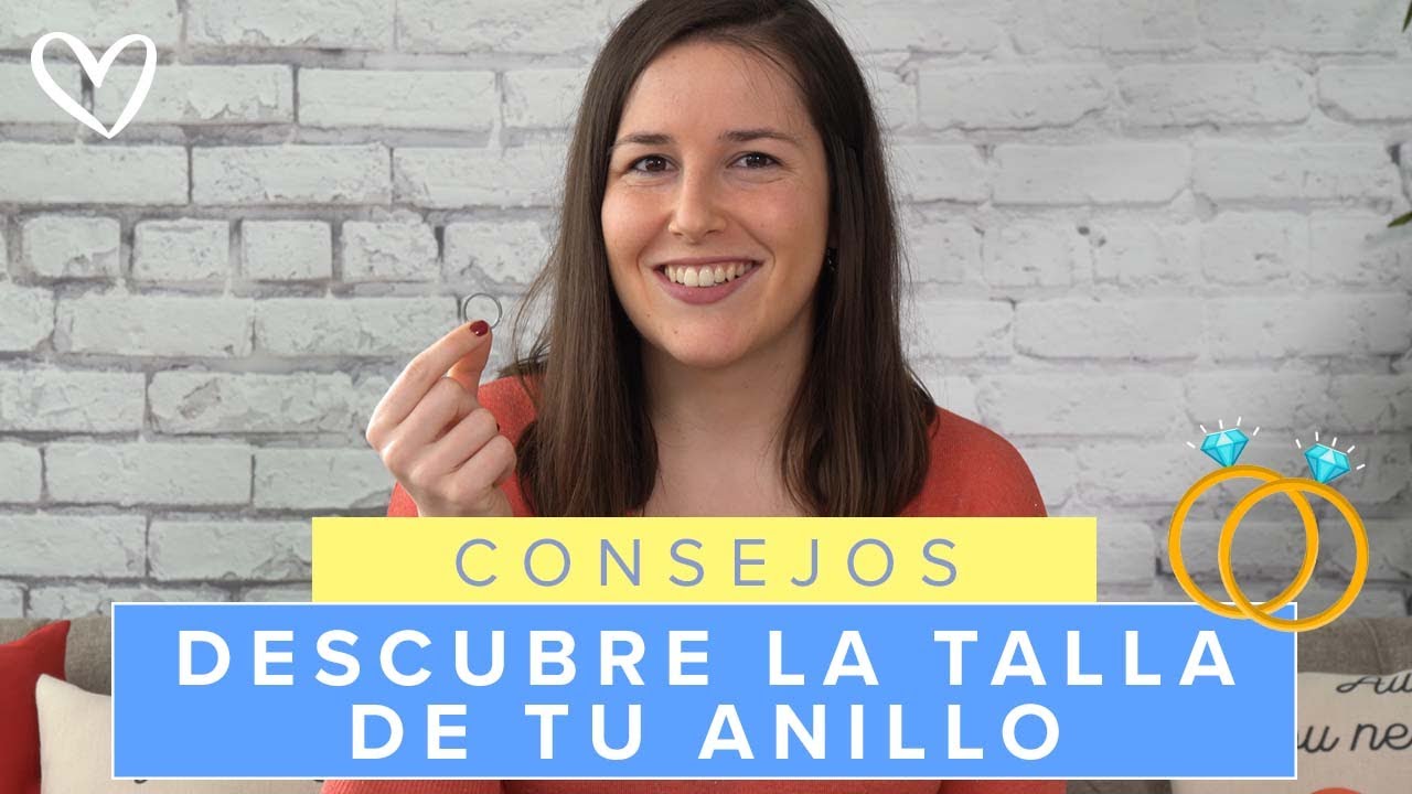 💍 &iquest;C&oacute;mo saber la TALLA de un ANILLO? 💍