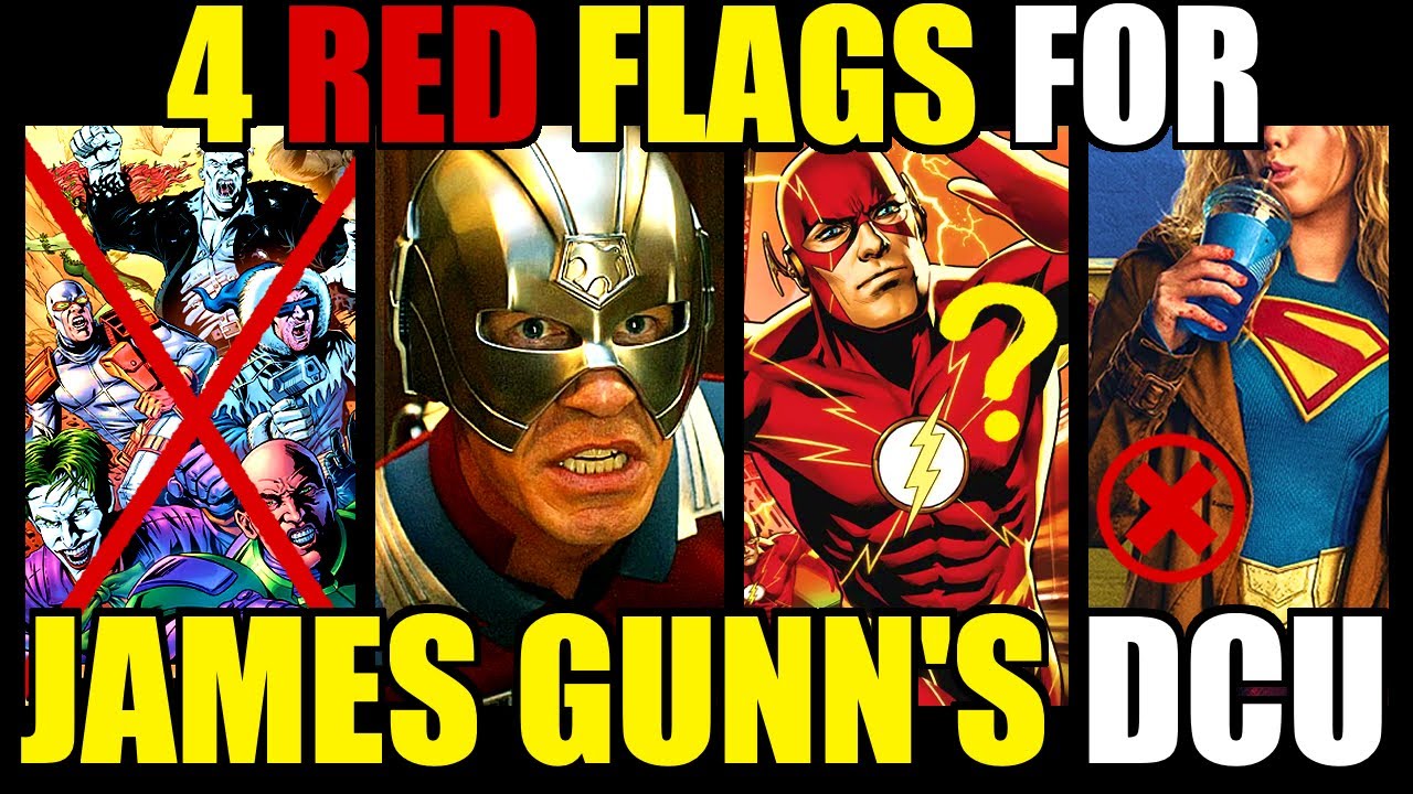 Four RED FLAGS for JAMES GUNN'S DCU