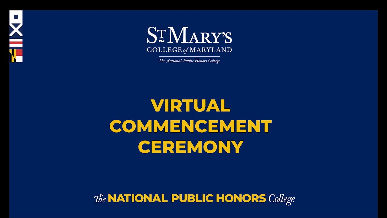 2021 St. Mary's College of Maryland Virtual Commencement Ceremony