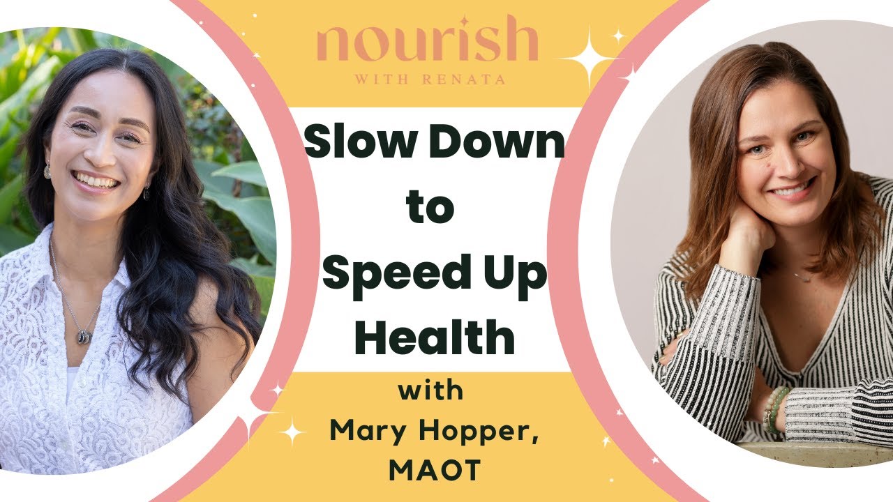 Slow Down to Elevate Your Health with Mary Hopper