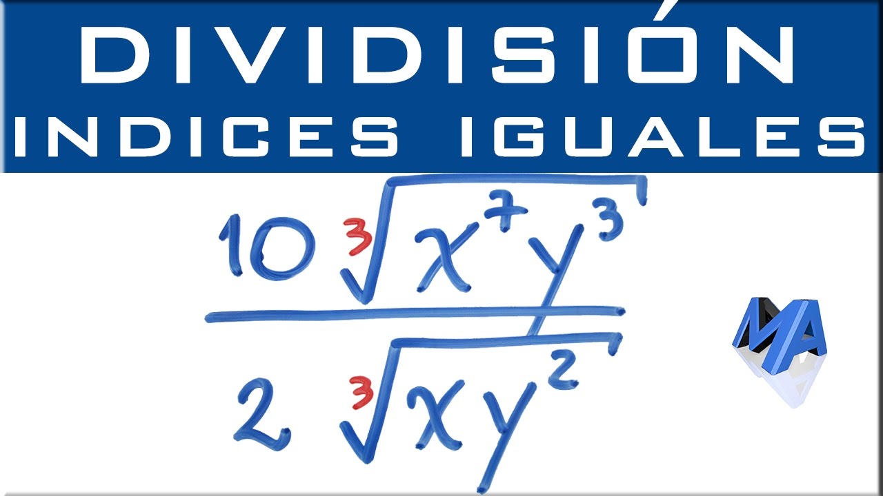 Division de radicales del mismo indice | Ejemplo 1