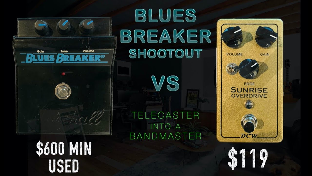 BLUES BREAKER SHOOTOUT  #15 - MARSHALL BLUES BREAKER VS SUNRISE