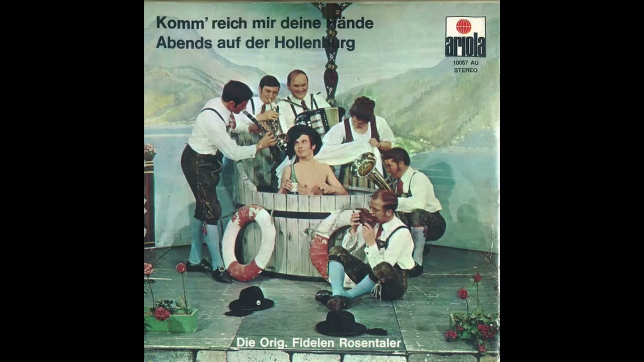 Die Original Fidelen Rosentaler   Komm reich mir deine Hände