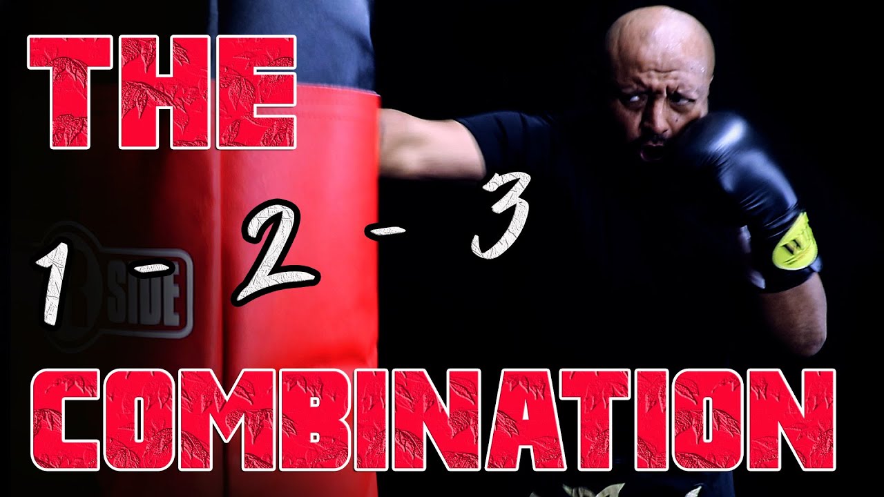 The 1 - 2 - 3 / Jab - Cross - Hook Combination