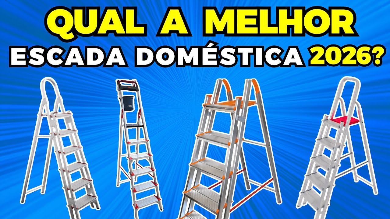 Top 4 Escadas de Alumínio para Uso DOMÉSTICO em 2026! Como Escolher Uma Escada Doméstica?