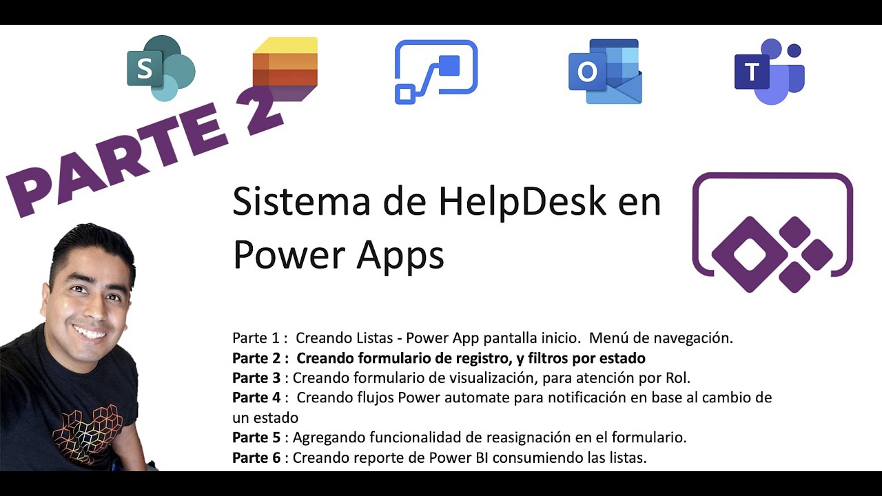 Parte II - Sistema Helpdesk en Power Apps, crear un Form de Registro, Filtro de Gallery PowerApps