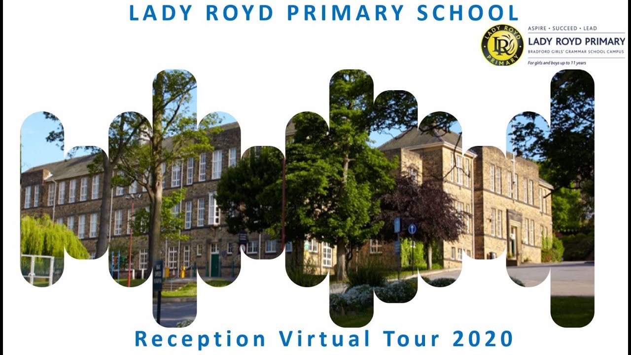 Lady Royd Virtual Open Day - Reception Class