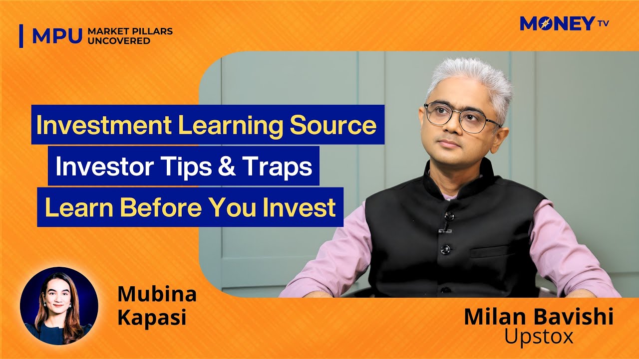 Investor Education: Your Roadmap to Financial Success| Upstox | Milan Bavishi