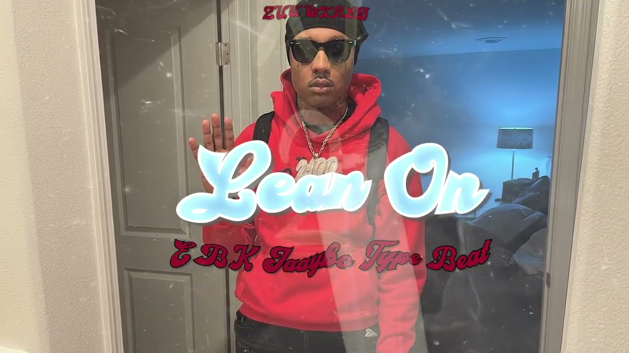 (FREE) EBK Jaaybo Type Beat - Lean On