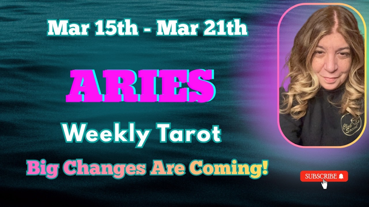 ARIES ♈ Big Changes Are Coming! Mar 15th - Mar 21th - Weekly Tarot Reading
