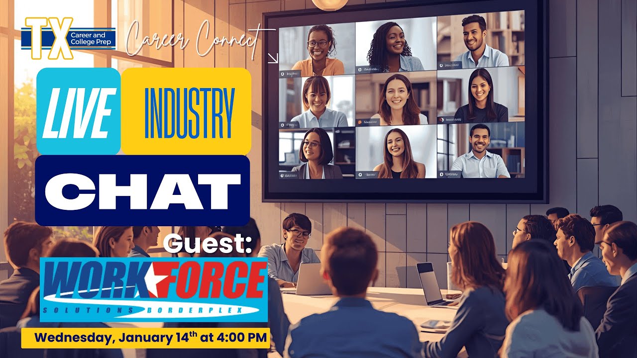 TXC&CP Live Industry Chat: Workforce El Paso, Borderplex Program