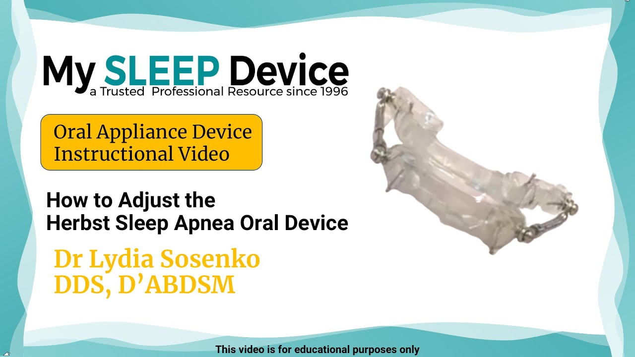 How to Adjust a Herbst Snoring-Apnea Oral Device