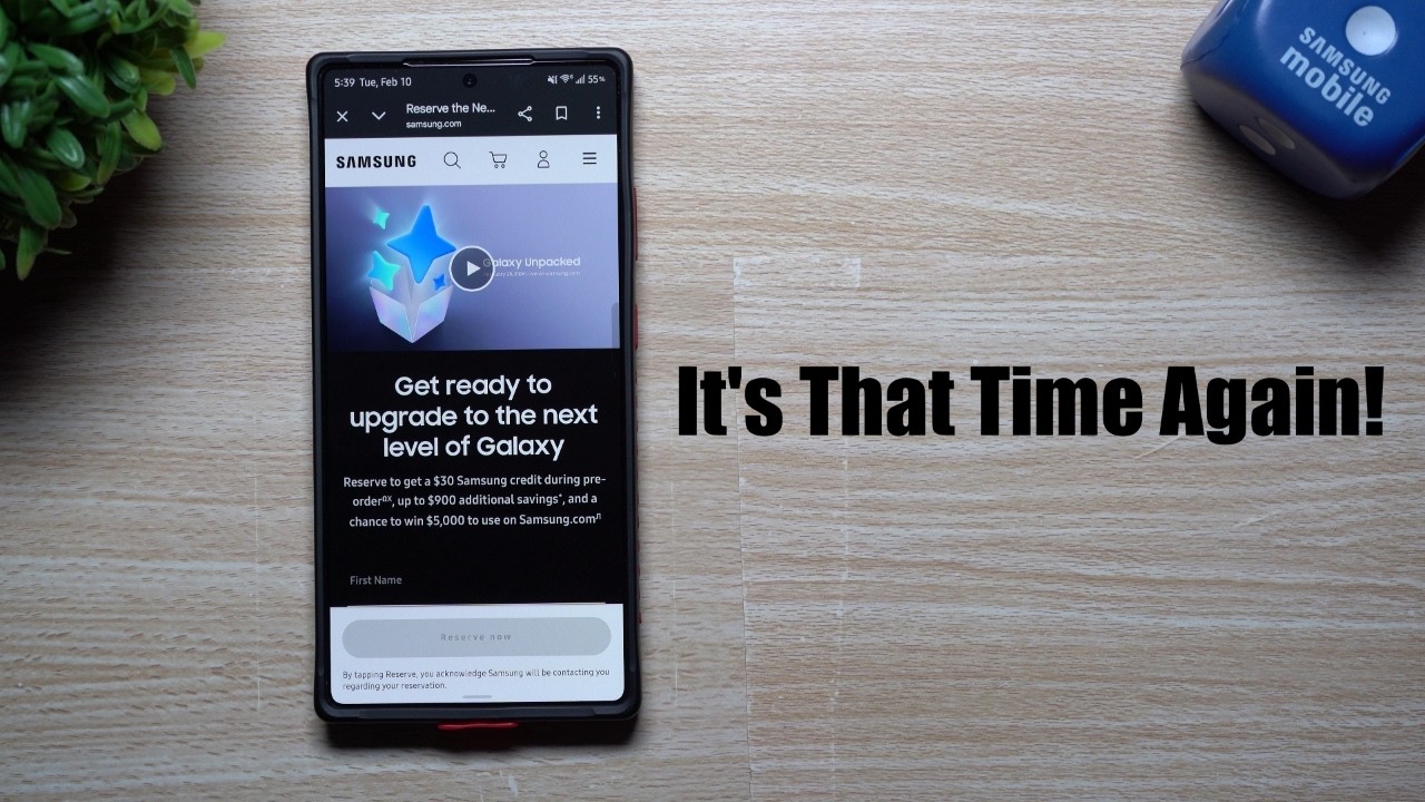 It's That Time Again! Reserve Today To Save! Plus, a Chance to Win Samsung's $5,000 Sweepstakes
