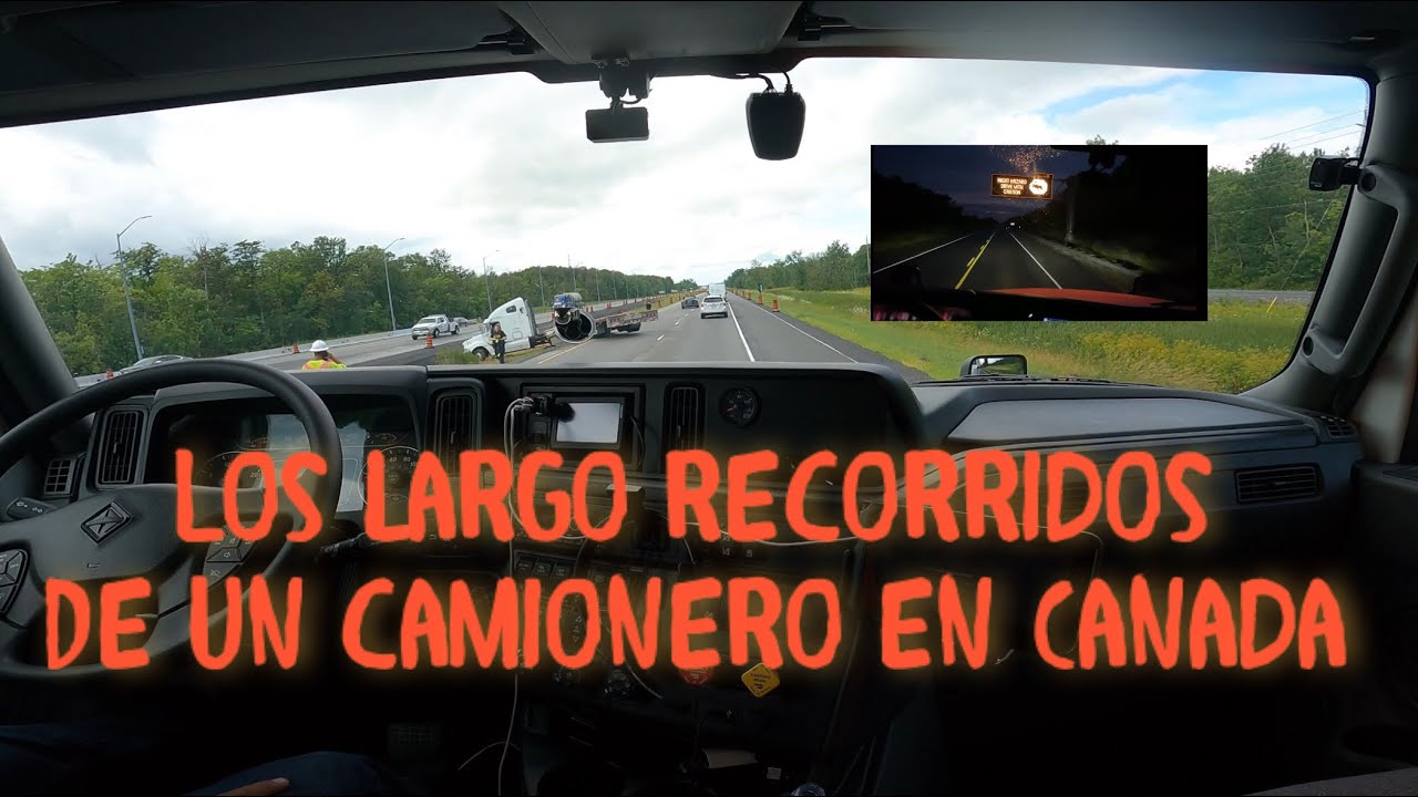 #01 LOS duros recorridos de un CAMIONERO en Canada 🇨🇦 \ NO viaje  de noche