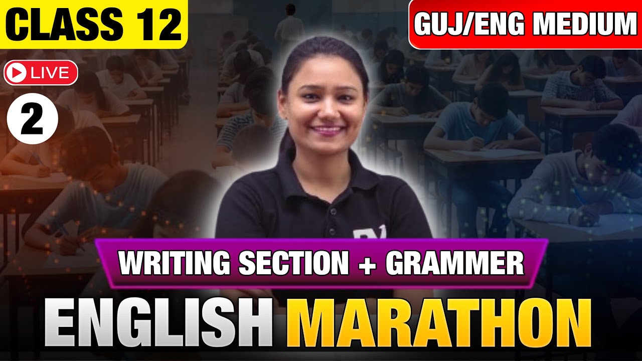 STD 12 ENGLISH || WRITING SECTION & GRAMMAR L2 || ENG/GUJ MEDIUM || BOARD EXAM 2025 || BHUMI MA'AM