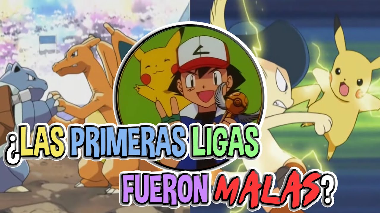 La Evoluci&oacute;n de las LIGAS en el Anime | &iquest;Las primeras fueron MALAS? | An&aacute;lisis Ligas Pok&eacute;mon #1