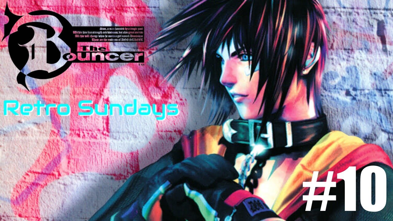 The Bouncer on PS2 is lowkey slept on... - Retro Sunday #10