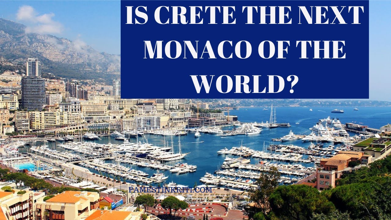 Could Crete Be The Next Monaco Of The World?