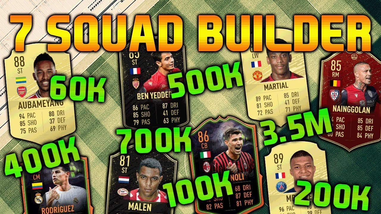 FIFA 20 SQUAD BUILDER 60K 100K 200K 400K 500K 700K 3.5M SQUAD BUILDER FUT CHAMPIONS TEAMS