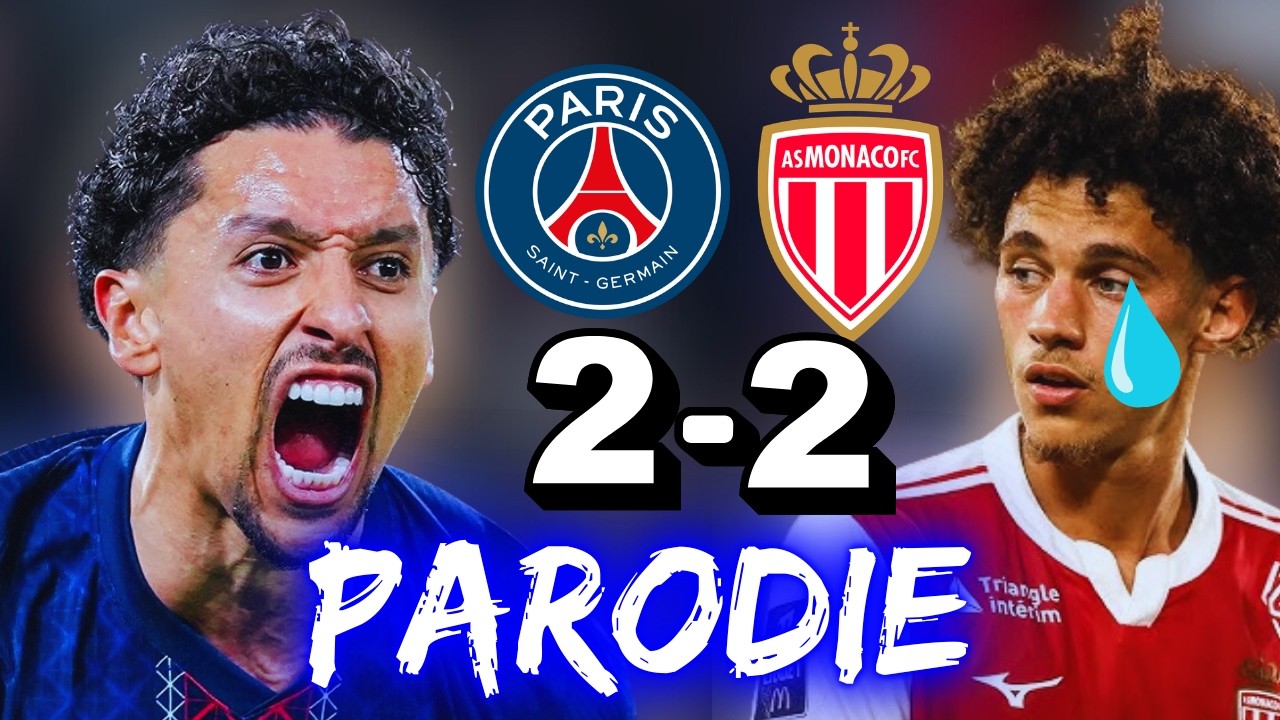 🎵 PSG 2-2 Monaco | Paris QUALIFIÉ | Parodie C1 🎵