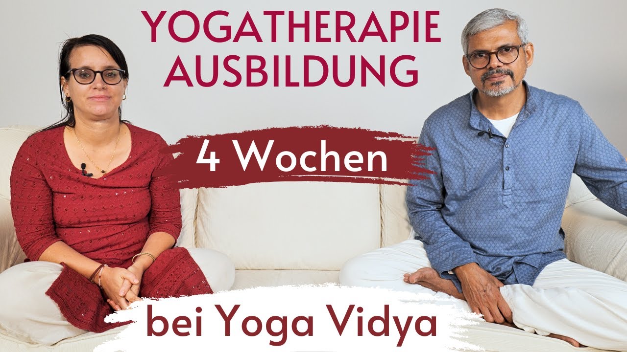 4  Wochen Yogatherapie Ausbildung  bei Yoga Vidya | Info-Video