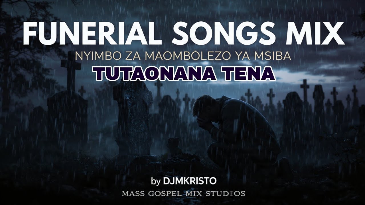 Goodluck Gozbert mix trend Swahili funeral songs mix mix ya nyimbo za msiba/mazishi by DJMKRISTO 