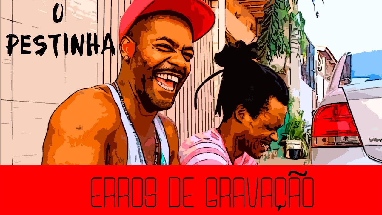 Erros de gravação (O Pestinha do Bairro)