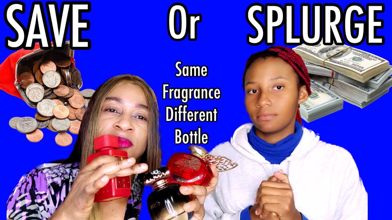 SAVE OR SPLURGE | Same Fragrance Different Bottles | My Perfume Collection