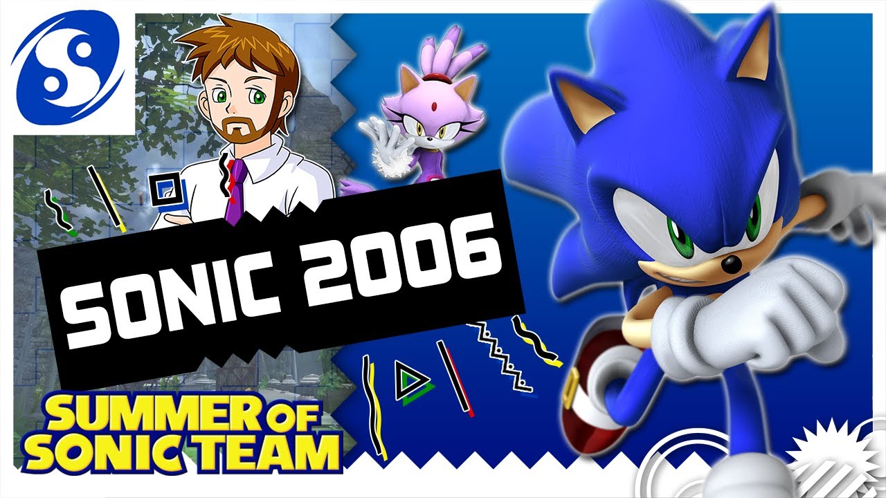SONIC the Hedgehog 2006 review | SUMMER OF SONIC TEAM #SOST2024