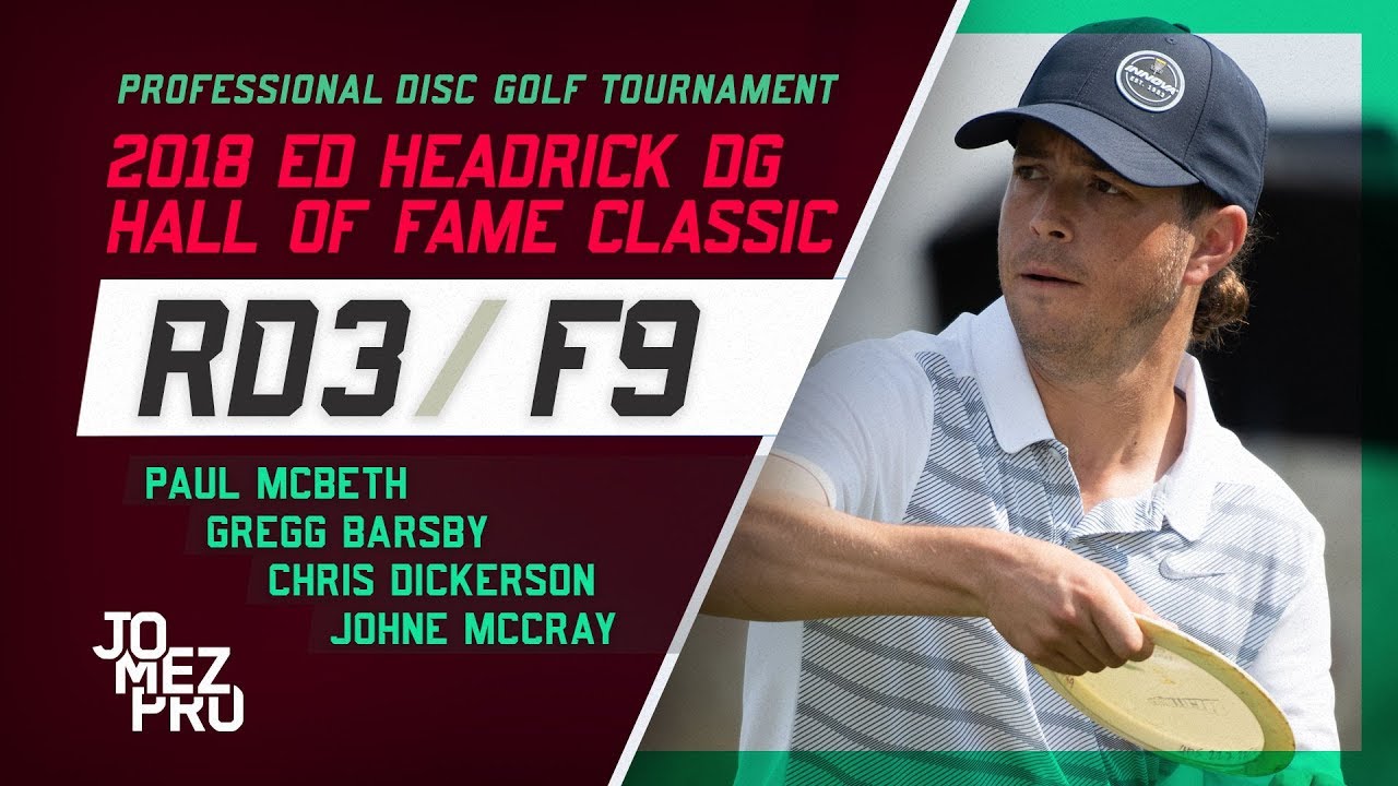 2018 HOFC | Final Rd F9 | McBeth, Dickerson, Barsby, McCray