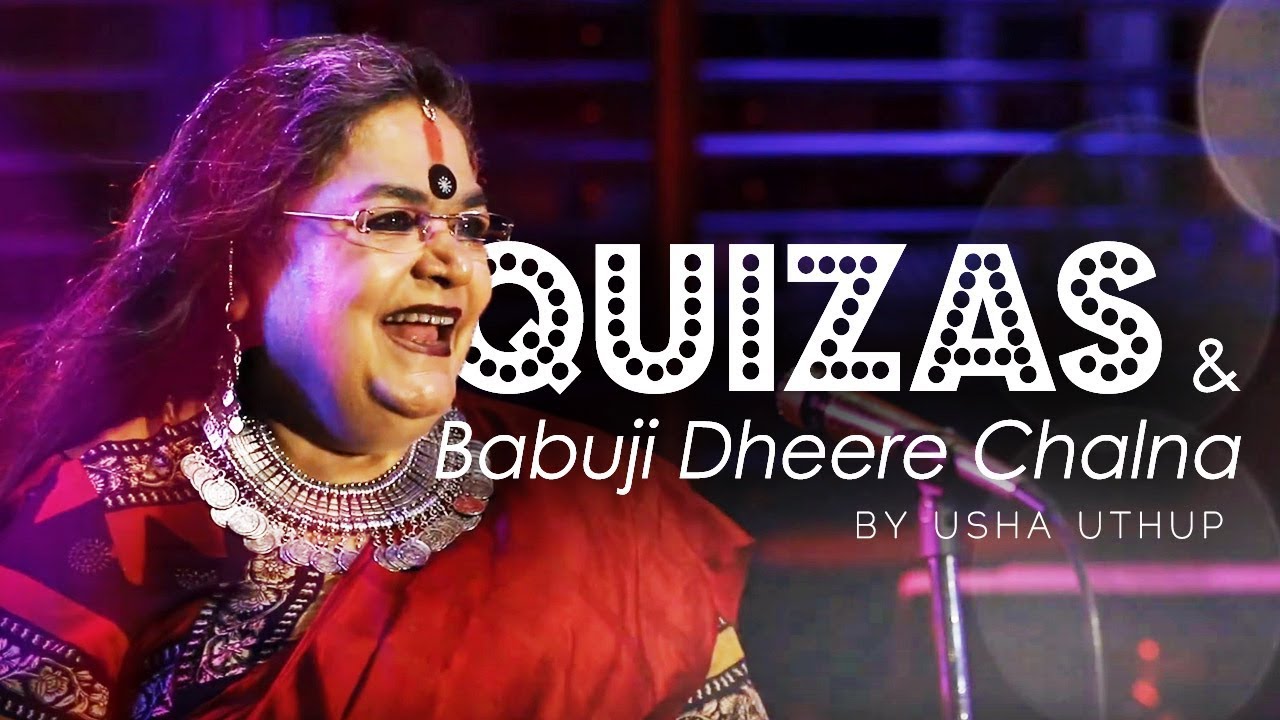 Quizas & Babuji Dheere Chalna | Cover Song | Usha Uthup