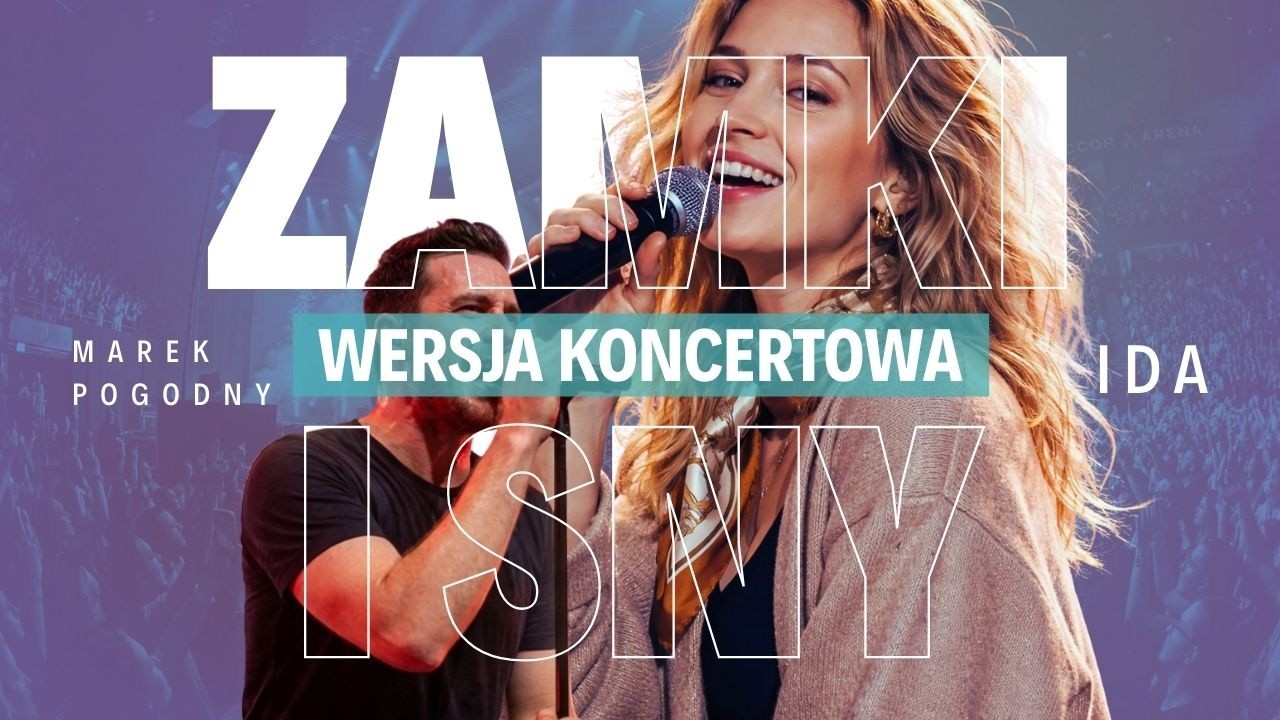Marek Pogodny ft. IDA - Zamki i sny (Official) -  WERSJA KONCERTOWA