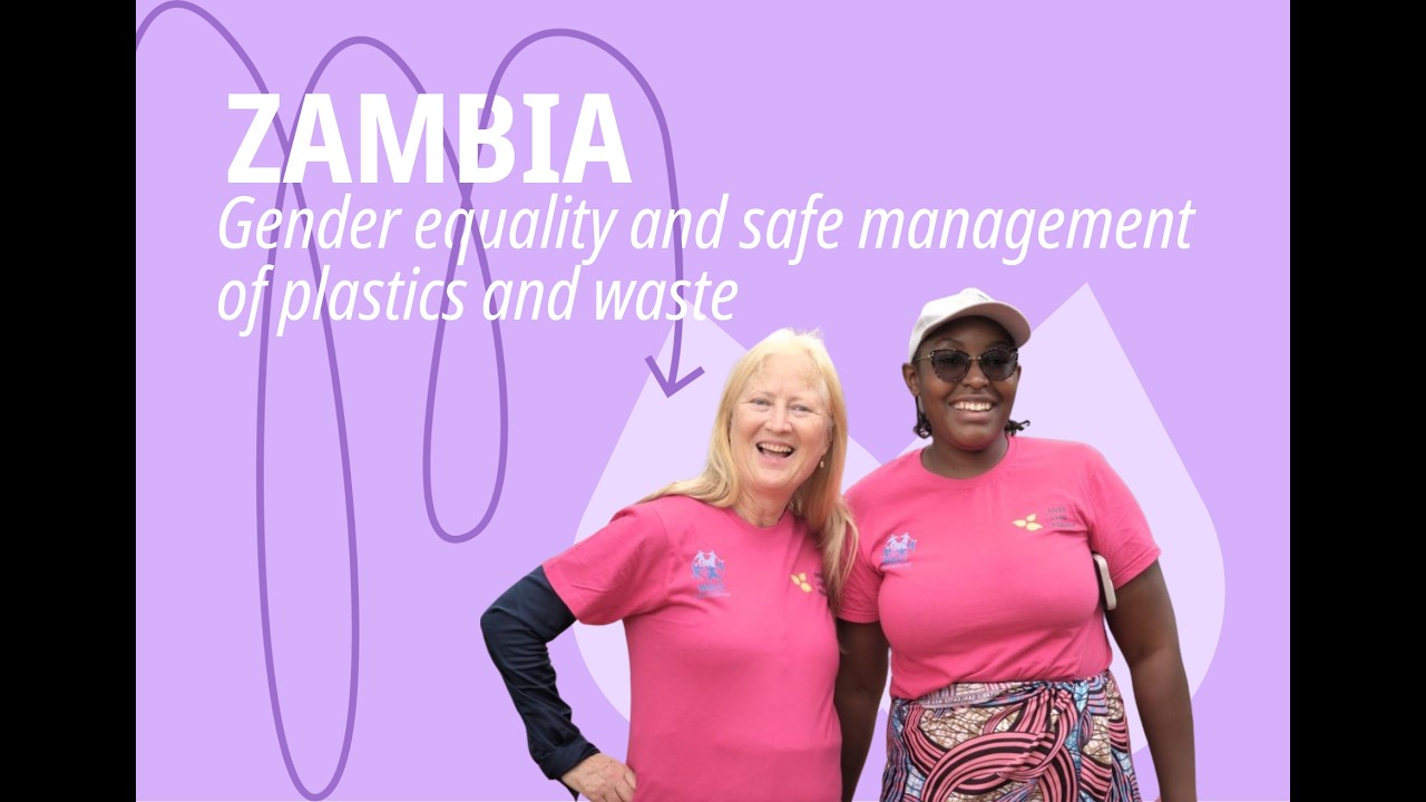 Zambia - Gender equality and safe management of plastics and waste
