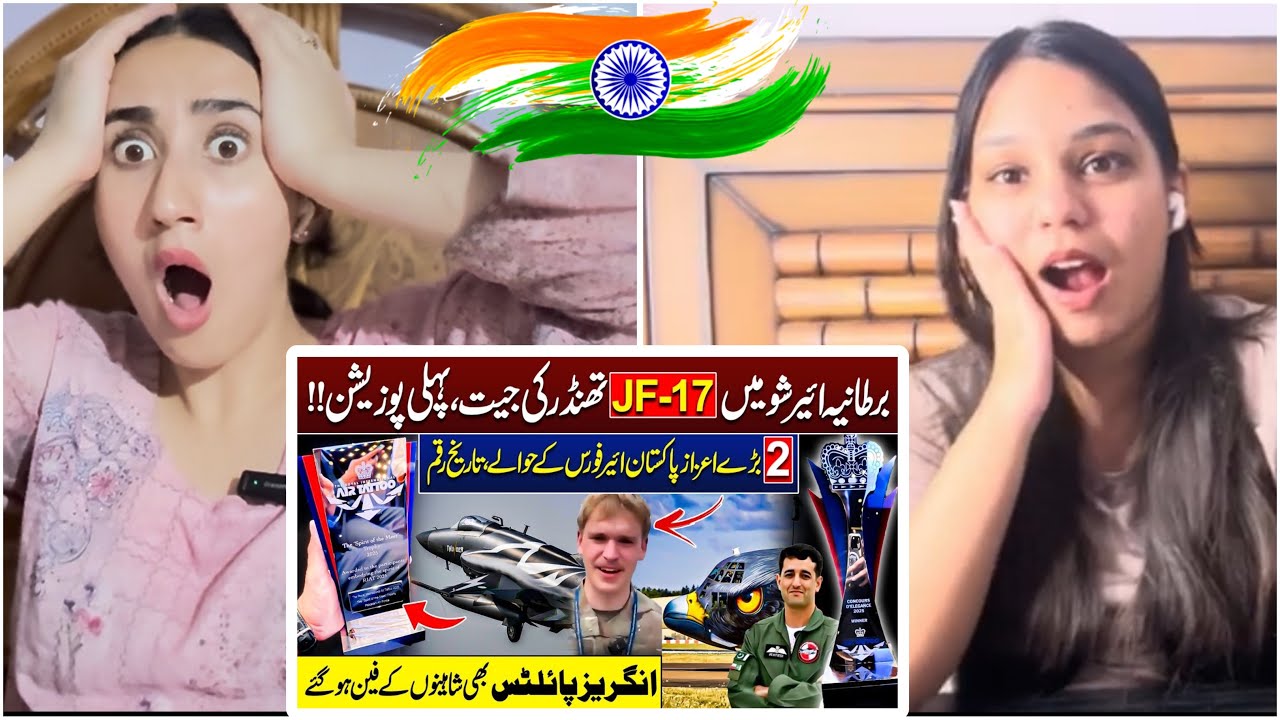 Indian Reaction on How Pakistan’s JF-17 Thunders Wins 2 Trophies at World’s Top Air Show? RIAT 2025