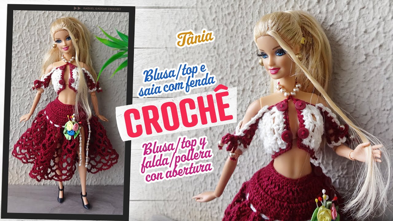 Blusa e saia com fenda em crochê para Barbie / Tânia